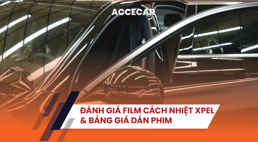 Đánh giá phim cách nhiệt Xpel và bảng giá mới nhất 2025 4 film cách nhiệt xpel